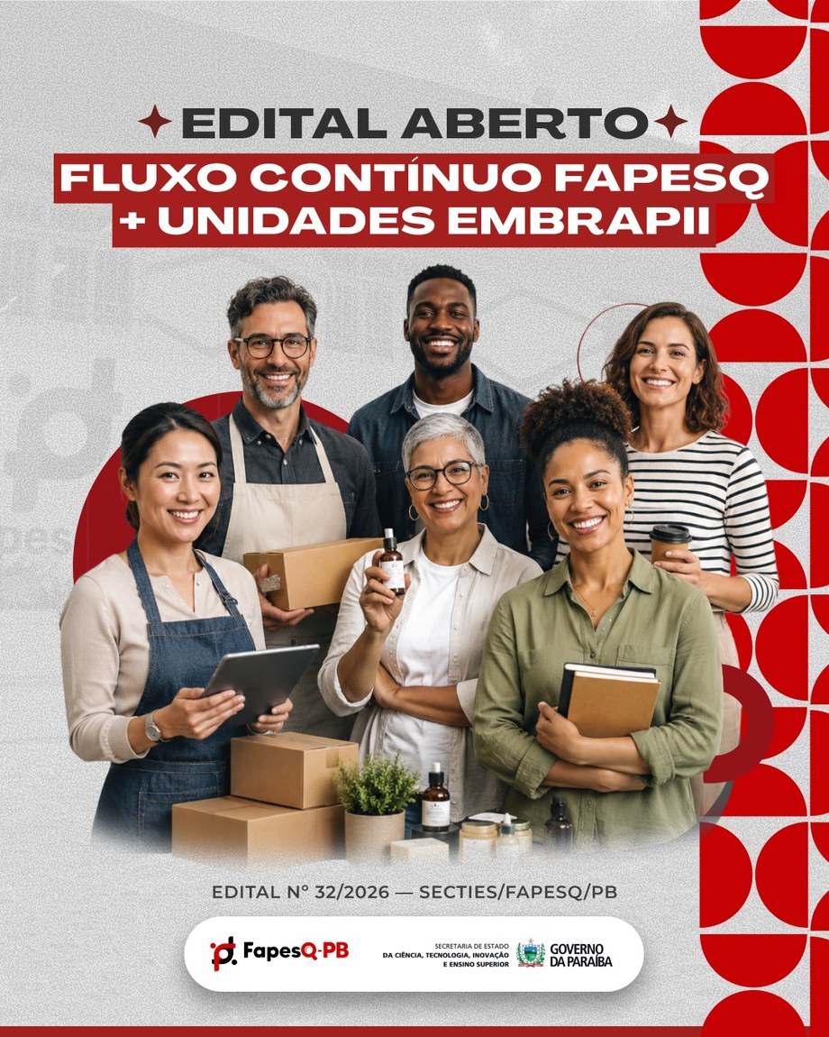Fapesq lança edital para propostas de inovação para unidades Embrapii na Paraíba