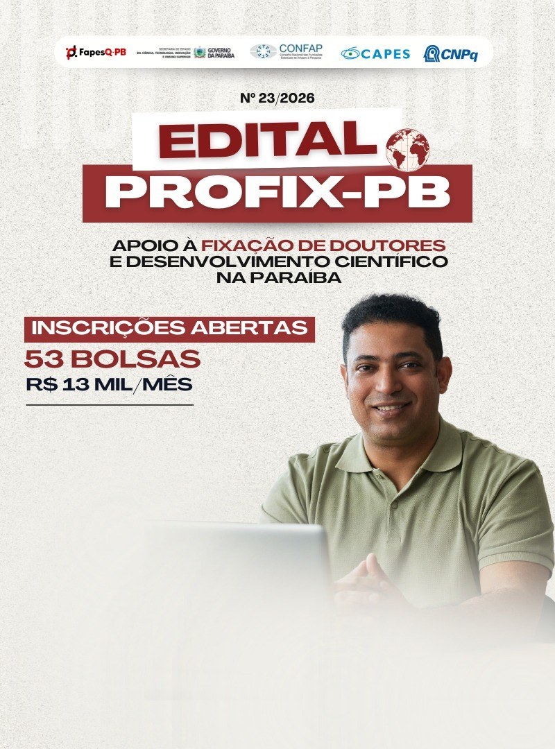 Paraíba está com 53 bolsas disponíveis para fixação de doutores no edital Profix