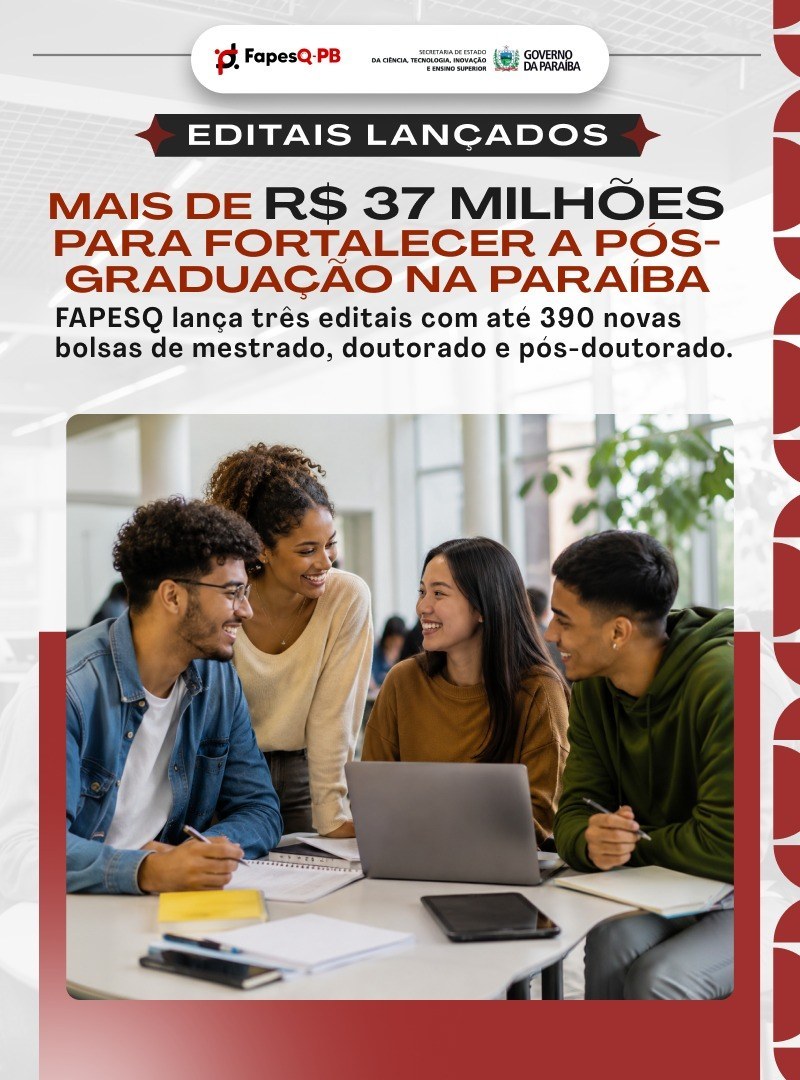 Governo da Paraíba lança três novos editais para concessão de bolsas de pós-graduação com investimento superior a R$ 37 milhões