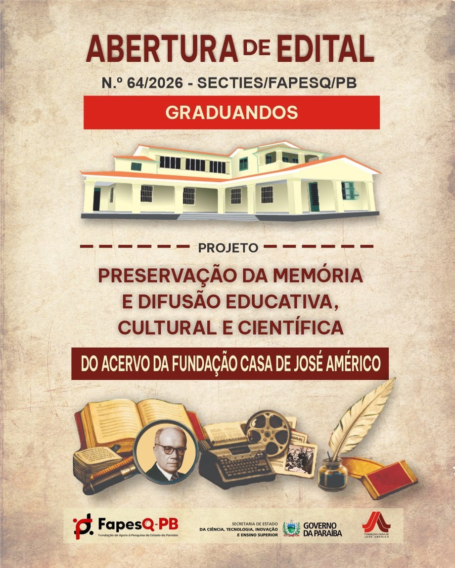 Edital tem 22 bolsas para pesquisador da Fundação Casa de José Américo